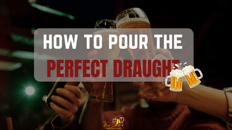 How to Pour Perfect Draft Beer: The Pro Technique, Science, and Standards